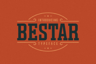Bestar: A Stunning Slab Serif Font for Editorial Design