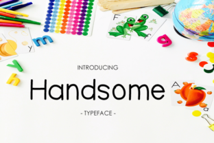 Handsome Font: The Secret Weapon for Clear Campaign Design
