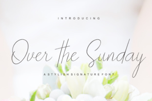Over the Sunday: A Script Font for Elegant Editorial Design